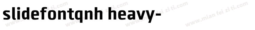 slidefontqnh heavy字体转换